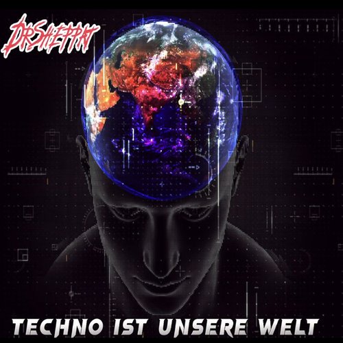 Dr.Sheppat - Techno ist unsere Welt (Club Edit) [4056813470871]